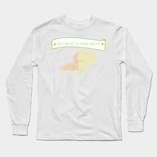 Dog sayings on dog shirt kids gift Long Sleeve T-Shirt